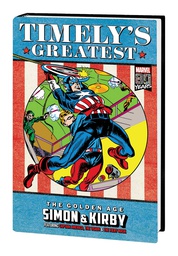[9781302919566] TIMELYS GREATEST GOLDEN AGE SIMON & KIRBY OMNIBUS DM VAR