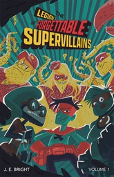 [9781948206457] LEGION FORGETTABLE SUPERVILLAINS
