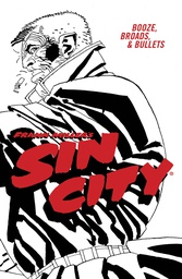 [9781506722870] SIN CITY 6 BOOZE BROADS & BULLETS (4TH ED)