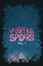 [9781639691449] WE DONT KILL SPIDERS 1