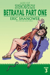 [9781534323247] AGE OF BRONZE 3 BETRAYAL PART 1 (NEW EDITION)