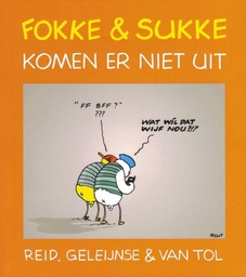 [9789061696506] Fokke & Sukke 6 Komen er niet uit