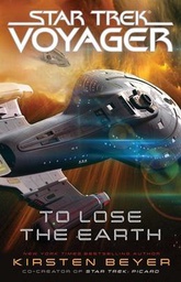 [9781501138836] STAR TREK VOYAGER TO LOSE THE EARTH