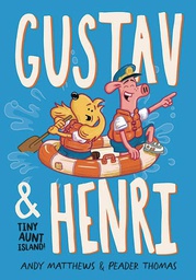 [9781636550480] GUSTAV AND HENRI 2 TINY AUNT ISLAND