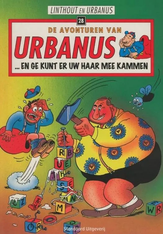 Urbanus 28 ...En ge kunt er uw haar mee kammen