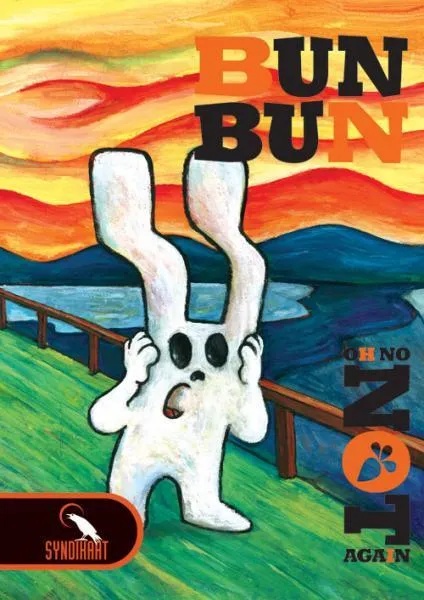 BunBun 2 Oh no, not again