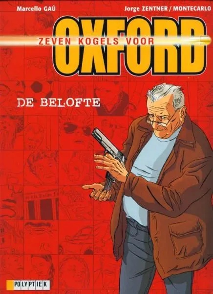Zeven kogels voor Oxford 1 De Belofte