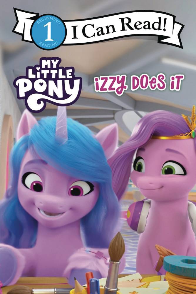I CAN READ COMICS 8 MY LITTLE PONY IZZY DOES IT