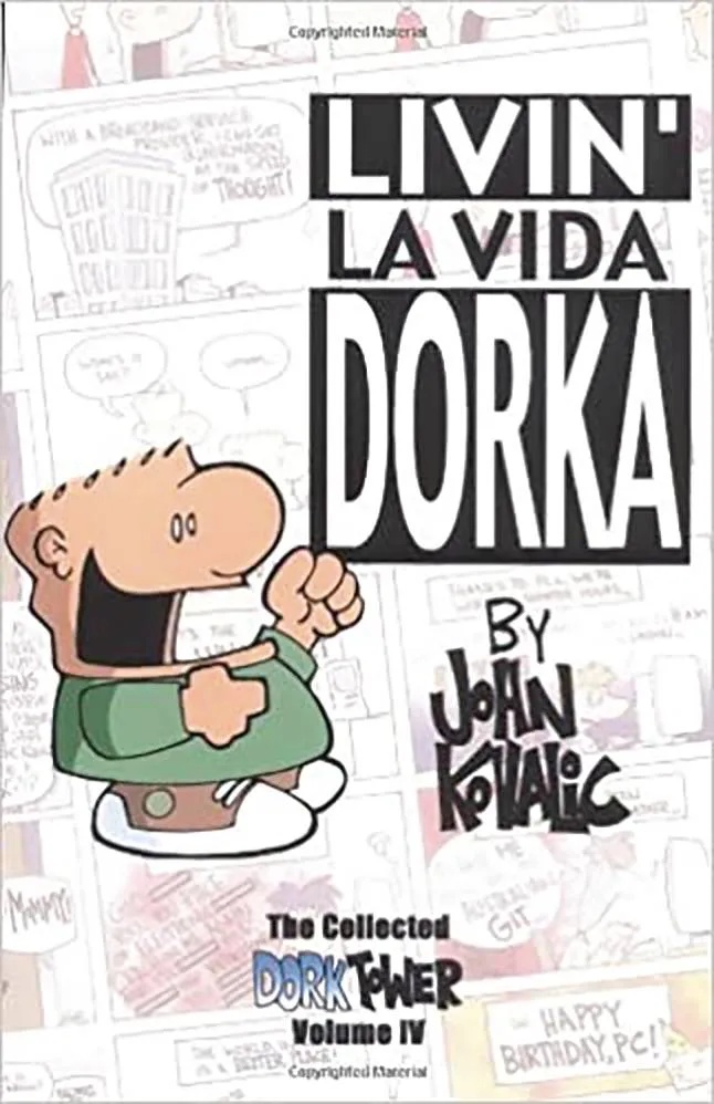 DORK TOWER COLL 4 LIVIN LA VIDA DORKA CURR PTG)