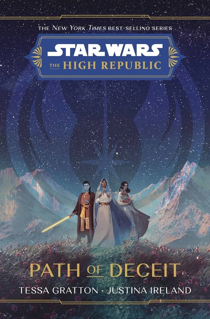 STAR WARS HIGH REPUBLIC NOVEL PATH OF DECEIT