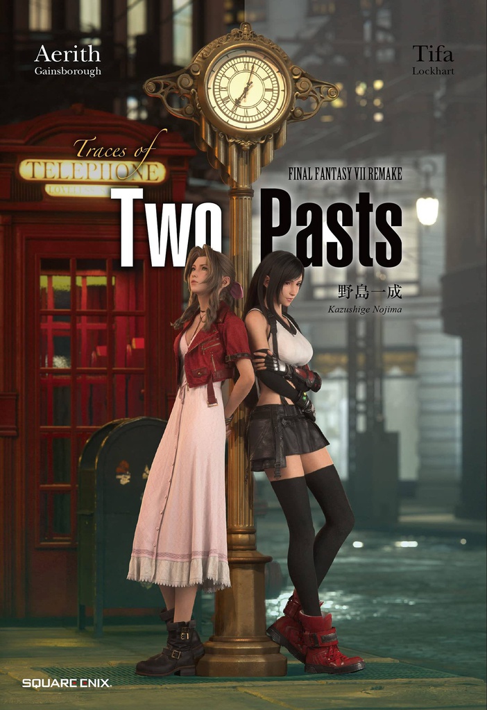 FINAL FANTASY VII REMAKE TRACE OF TWO PASTS NOVEL