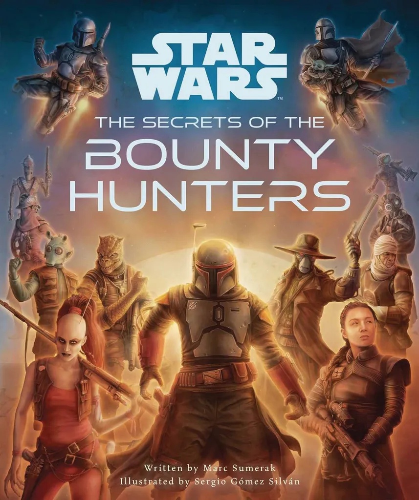 STAR WARS SECRETS OF THE BOUNTY HUNTERS