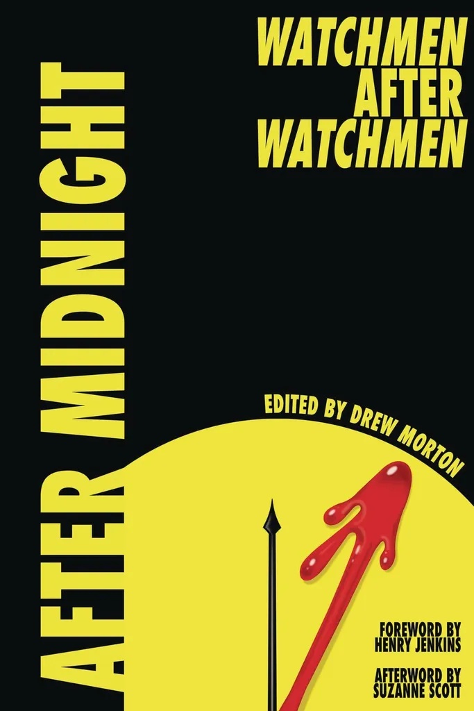 AFTER MIDNIGHT WATCHMEN AFTER WATCHMEN