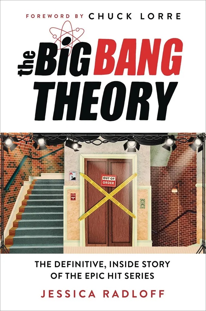 BIG BANG THEORY DEFINITIVE INSIDE STORY