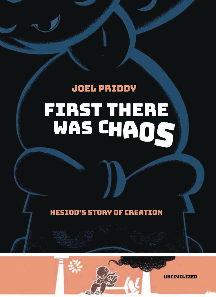 FIRST THERE WAS CHAOS HESIODS STORY OF CREATION