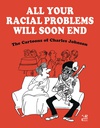 [9781681376738] ALL YOUR RACIAL PROBLEMS WILL SOON END