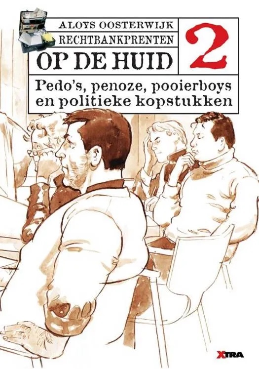 Op de huid 2 Rechtbankschetsen