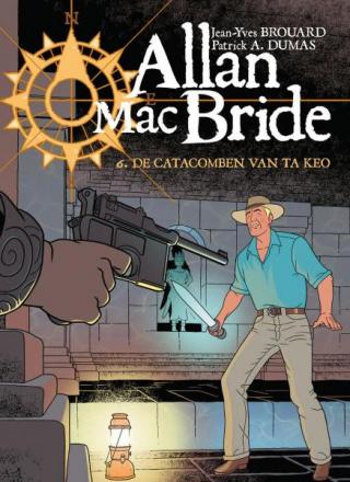 Allan Mac Bride 6 De Catacomben van Ta Keo