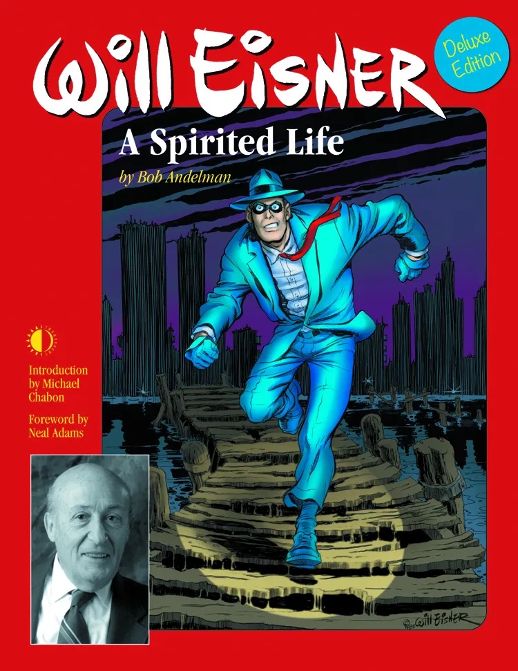 WILL EISNER SPIRITED LIFE DLX ED