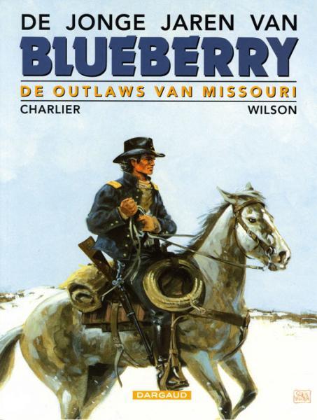 Jonge Jaren Van Blueberry 4 De Outlaws van de Missouri