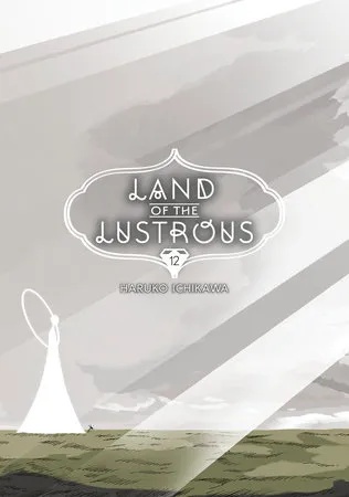 LAND OF THE LUSTROUS 12