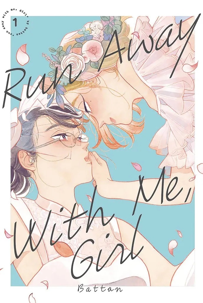 RUN AWAY WITH ME GIRL 3