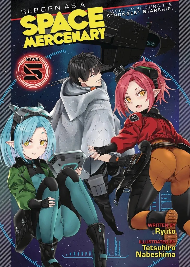 REBORN AS A SPACE MERCENARY LIGHT NOVEL 5