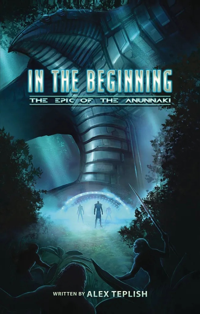 IN THE BEGINNING EPIC OF THE ANUNNAKI