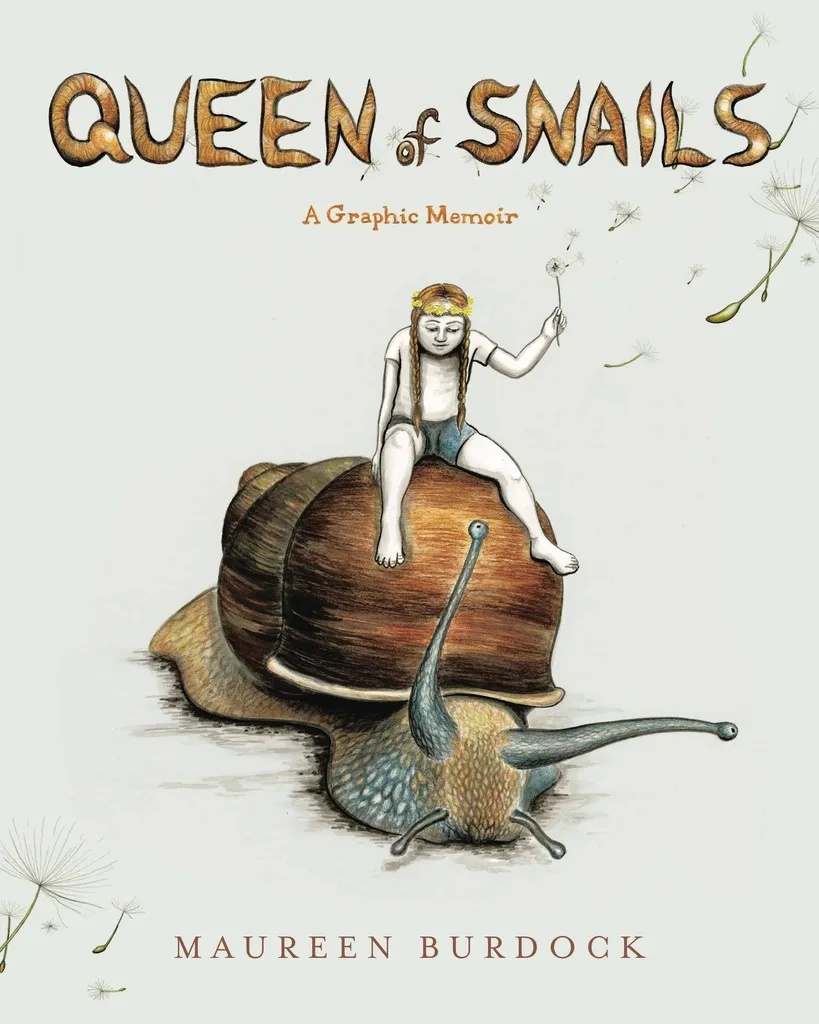 QUEEN OF SNAILS GRAPHIC MEMOIR