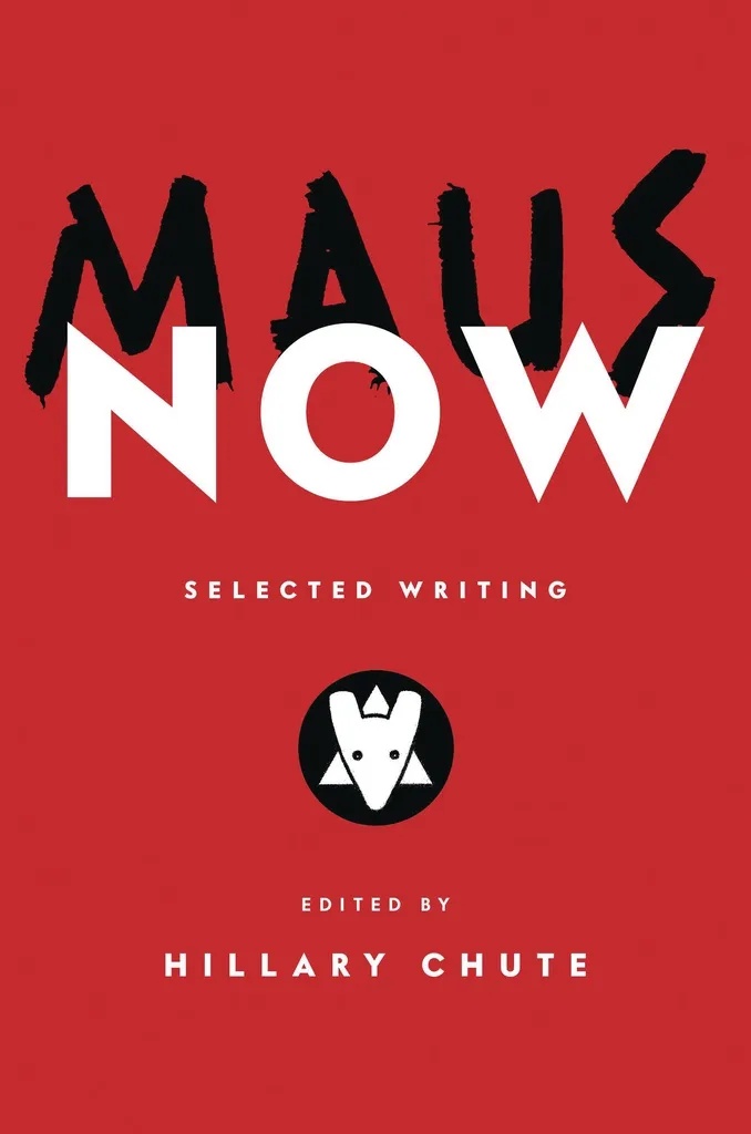 MAUS NOW SELECTED WRITING