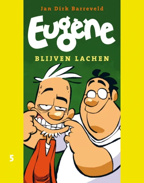 Eugene 5 Blijven lachen