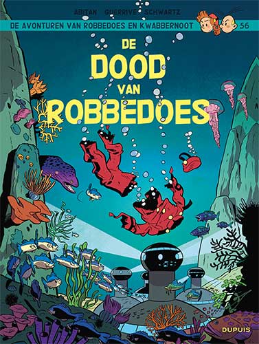 Robbedoes & Kwabbernoot 56 De dood van Robbedoes