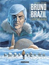 [9789086771394] Bruno Brazil, nieuwe avonturen 3 Terreur op Eskimo Point