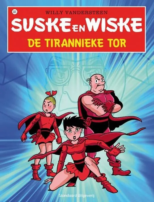 Suske en Wiske 320 De Tirannieke Tor