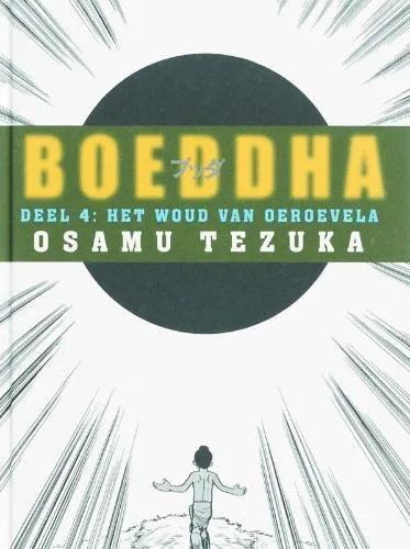 Boeddha 4 Het woud van Uruvela