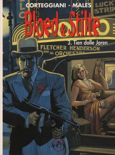 Bloed & Stilte 3 Tien dolle jaren