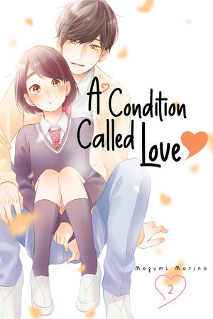 A CONDITION OF LOVE 2