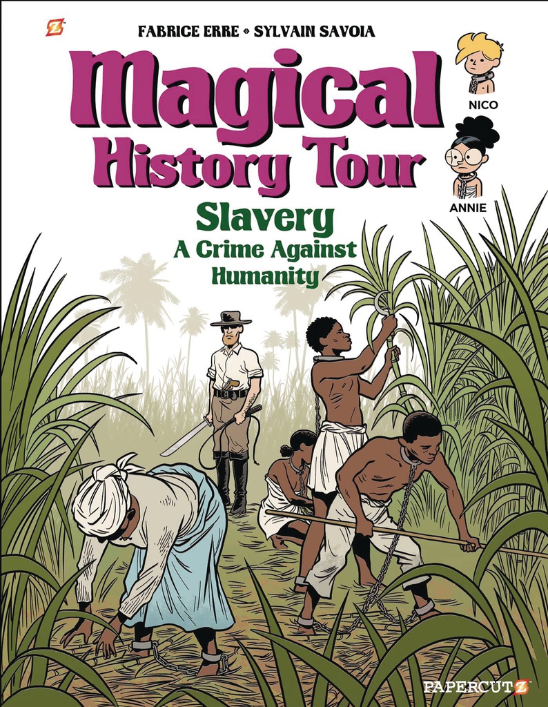 MAGICAL HISTORY TOUR VOL 11 11 SLAVERY