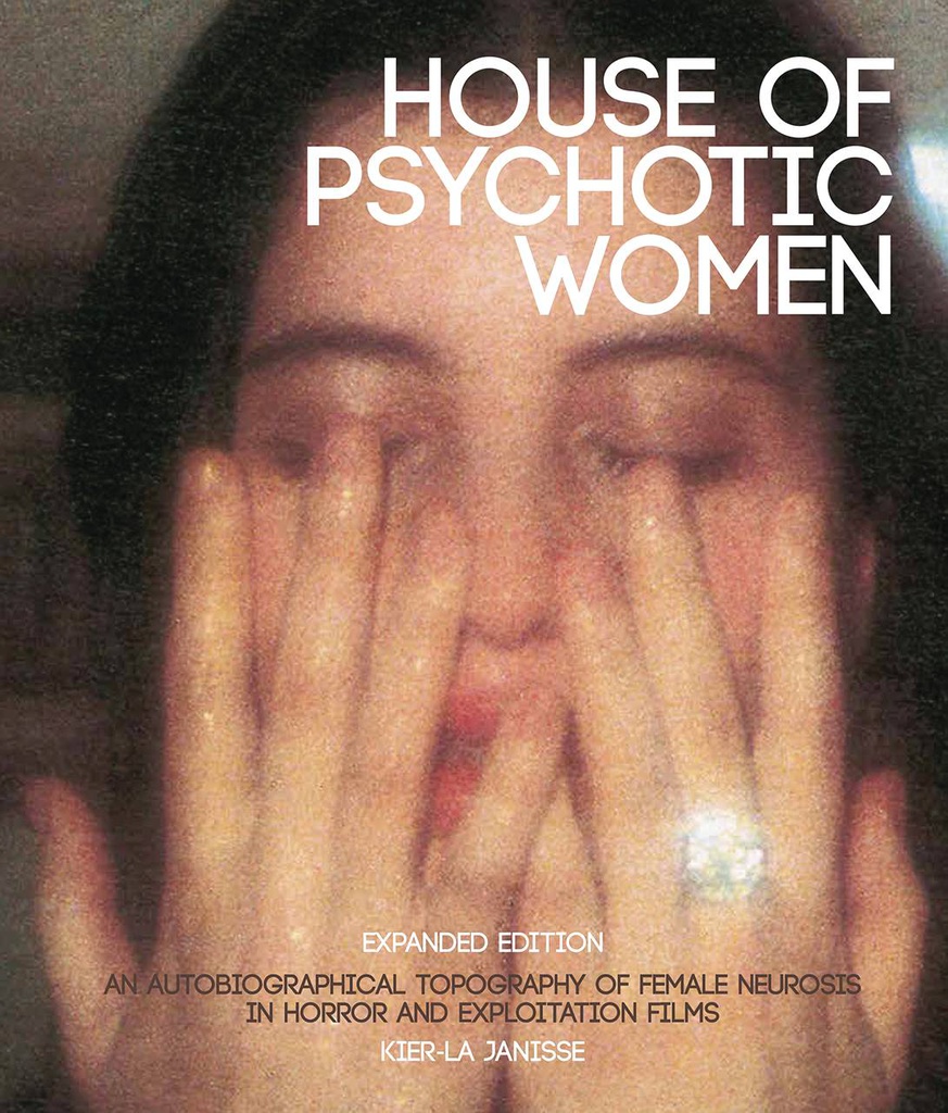 HOUSE OF PSYCHOTIC WOMEN EXPANDED ED