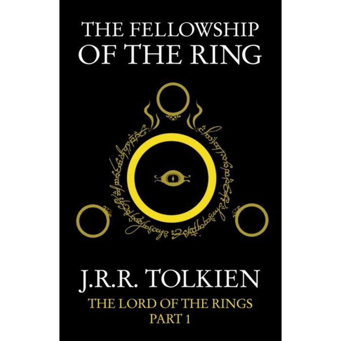 The Fellowship of the Ring - The Lord of the Rings Part One
