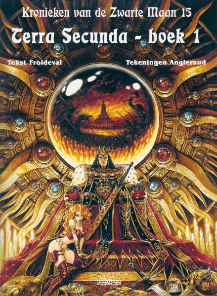 Kronieken van de Zwarte Maan 15 Terra secunda - boek 1/2