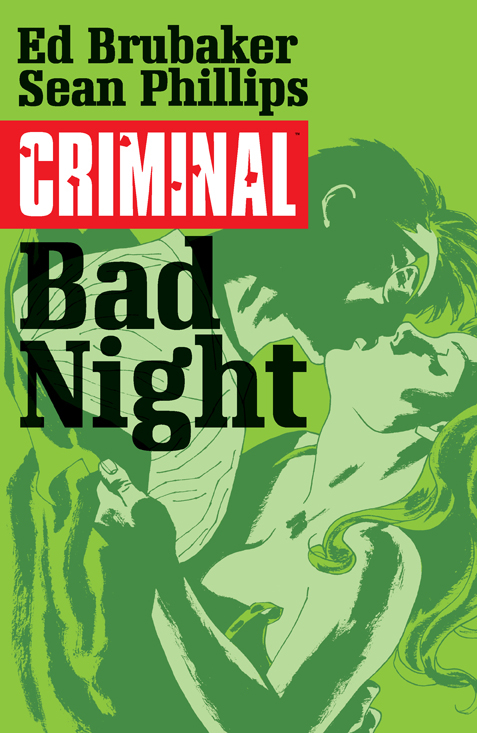 CRIMINAL 4 BAD NIGHT