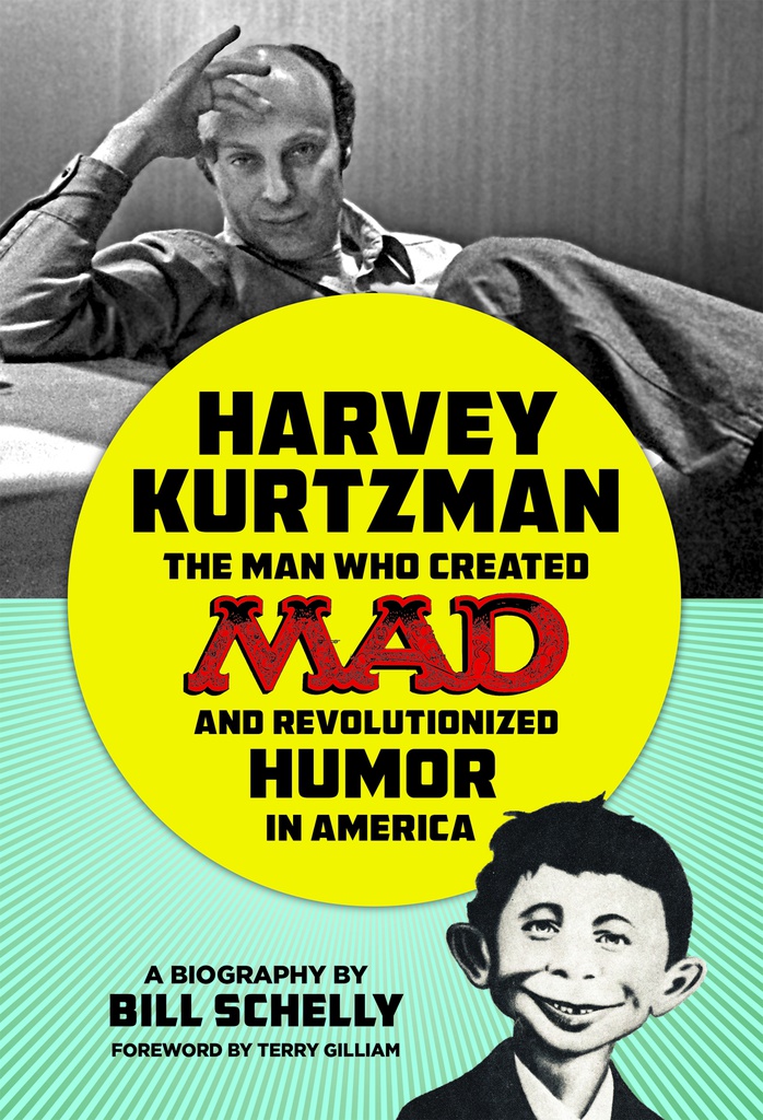 HARVEY KURTZMAN MAD AND HUMOR IN AMERICA