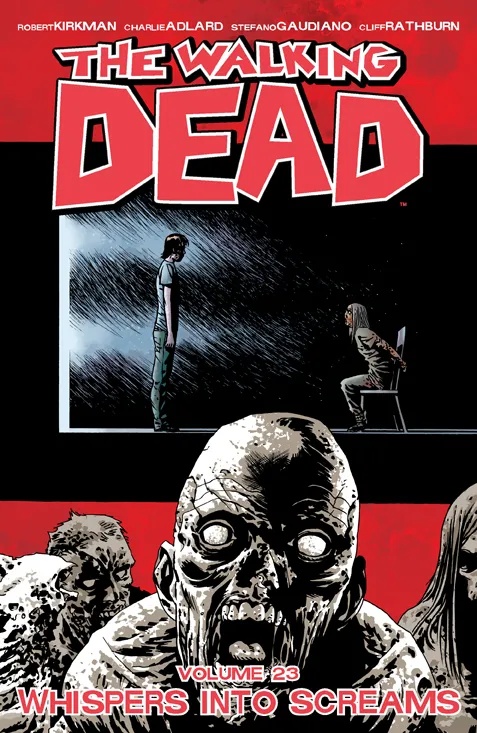 WALKING DEAD 23 WHISPERS INTO SCREAMS