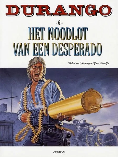 Durango 6 Het noodlot van een Desperado