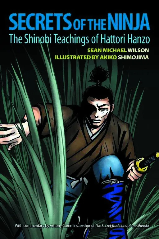SECRETS OF NINJA SHINOBI TEACHINGS OF HATTORI HANZO