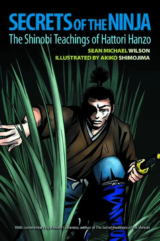 SECRETS OF NINJA SHINOBI TEACHINGS OF HATTORI HANZO