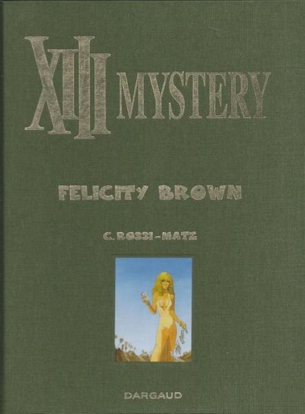 XIII Mystery 9 Felicity Brown LUXE