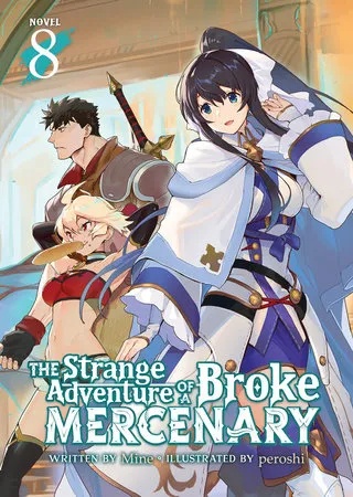 STRANGE ADVENTURE OF BROKE MERCENARY NOVEL 8