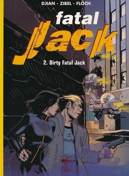 Fatal Jack 2 Dirty Fatal Jack